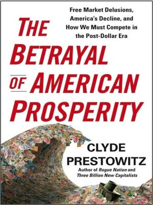 cover image of The Betrayal of American Prosperity